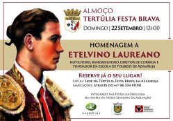Tertúlia Festa Brava homenagem póstuma a Etelvino Laureano
